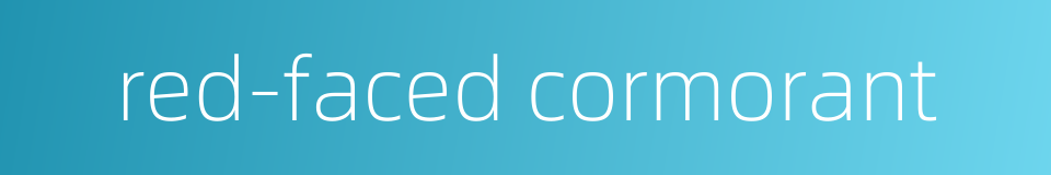 red-faced cormorant的同义词