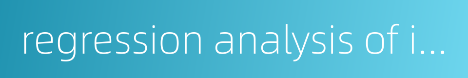 regression analysis of influencing factors的同义词