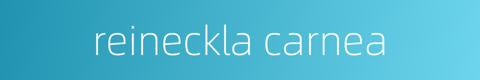 reineckla carnea的同义词