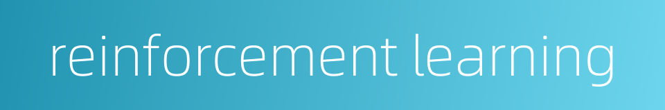 reinforcement learning的同义词