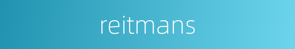 reitmans的同义词