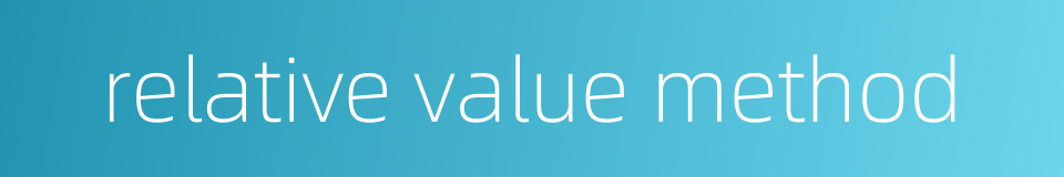relative value method的同义词