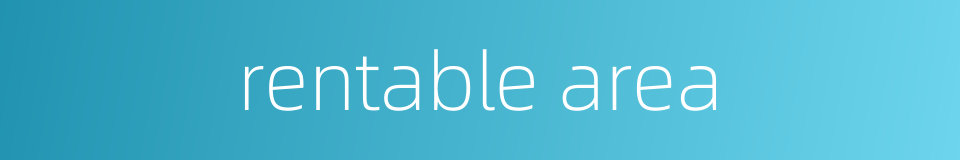 rentable area的同义词