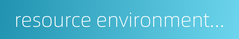 resource environmental bearing capacity的同义词