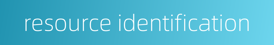 resource identification的同义词
