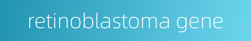 retinoblastoma gene的同义词