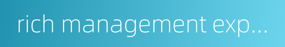 rich management experience的同义词