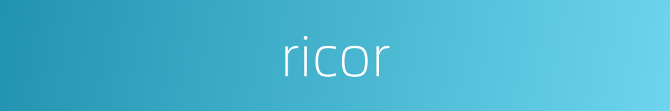 ricor的同义词
