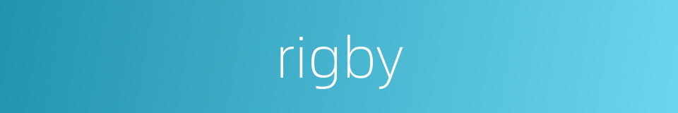 rigby的同义词