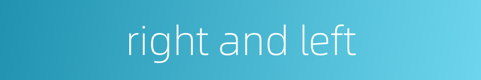 right and left的同义词