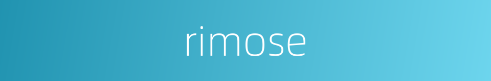 rimose的同义词