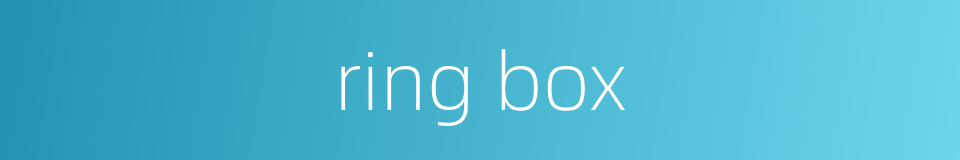 ring box的同义词