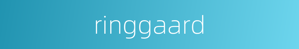 ringgaard的同义词