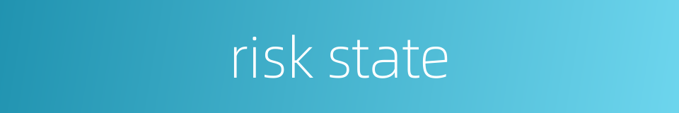risk state的同义词