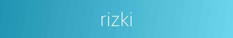 rizki的同义词