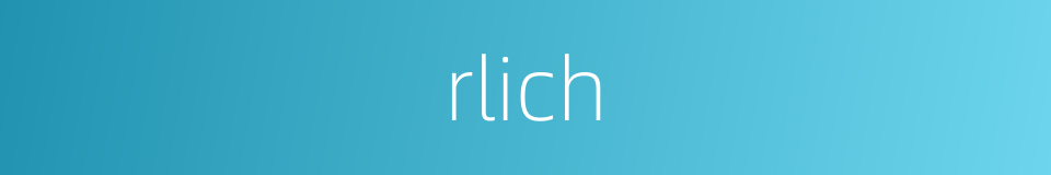 rlich的同义词