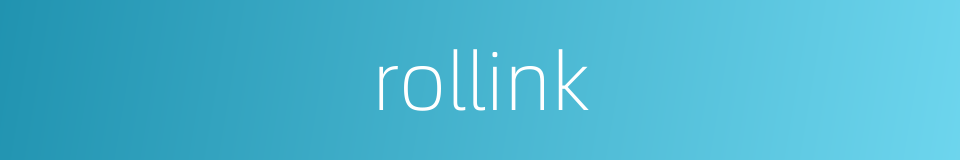 rollink的同义词