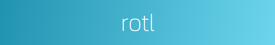 rotl的同义词