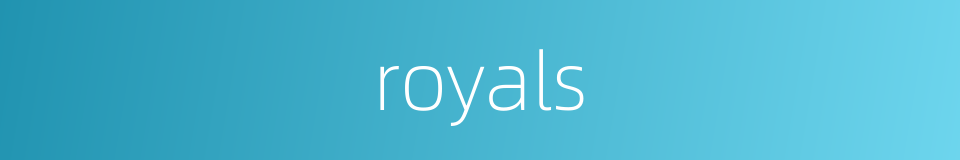 royals的同义词