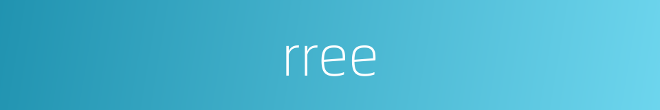 rree的同义词