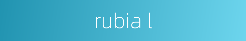 rubia l的同义词