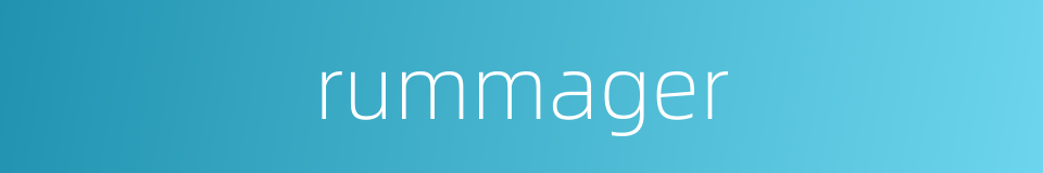 rummager的同义词