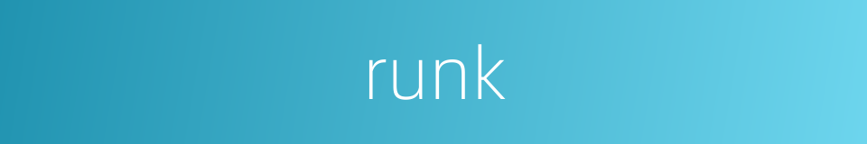 runk的同义词
