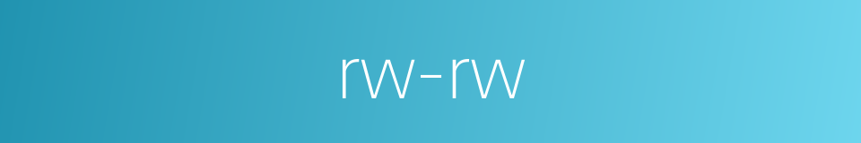 rw-rw的同义词