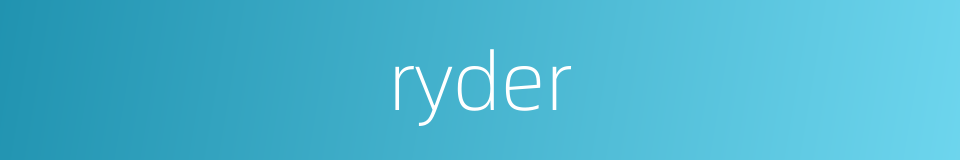 ryder的同义词