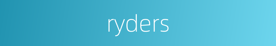 ryders的同义词