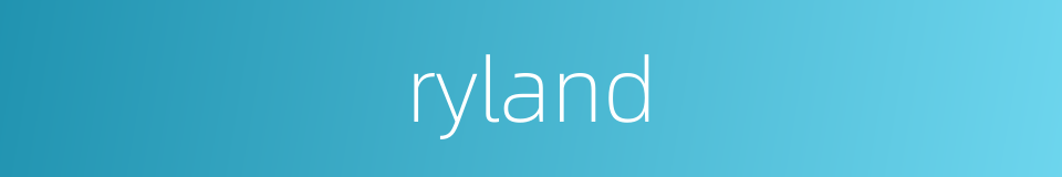 ryland的同义词