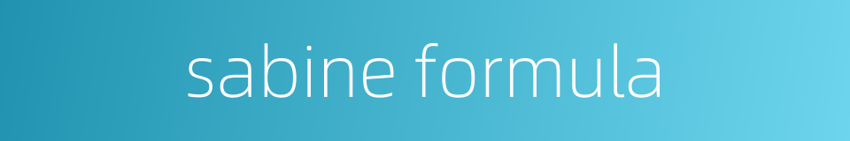 sabine formula的同义词