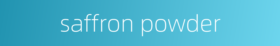 saffron powder的同义词