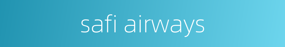 safi airways的同义词