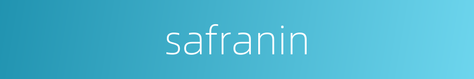 safranin的同义词