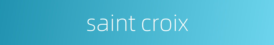 saint croix的同义词