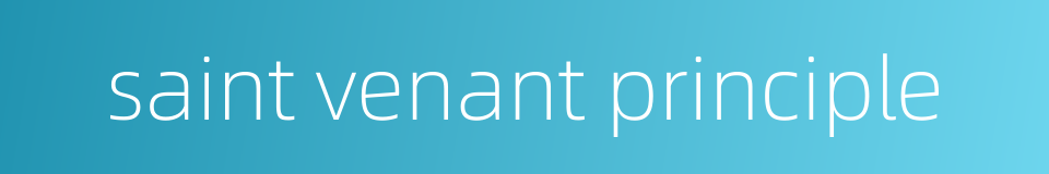 saint venant principle的同义词