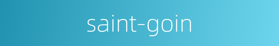 saint-goin的同义词