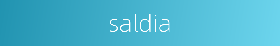 saldia的同义词