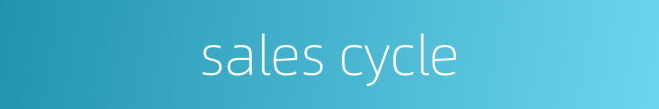 sales cycle的同义词