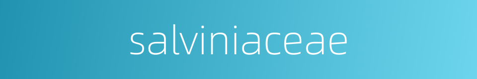 salviniaceae的同义词
