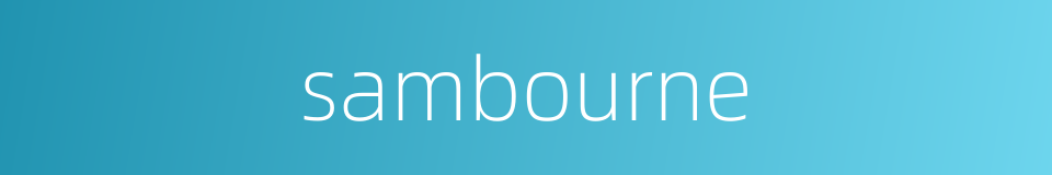 sambourne的同义词
