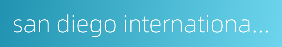 san diego international airport的同义词