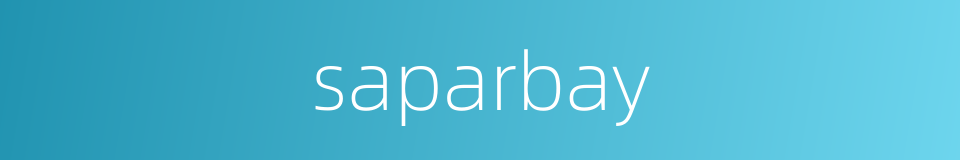 saparbay的同义词