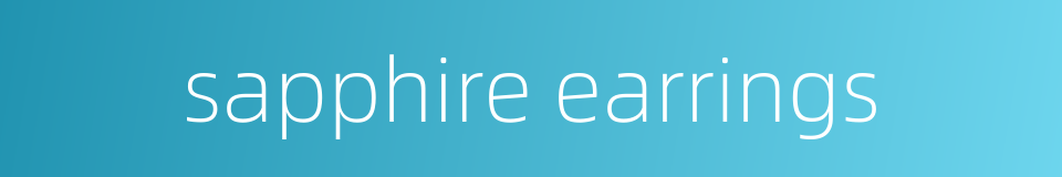 sapphire earrings的同义词
