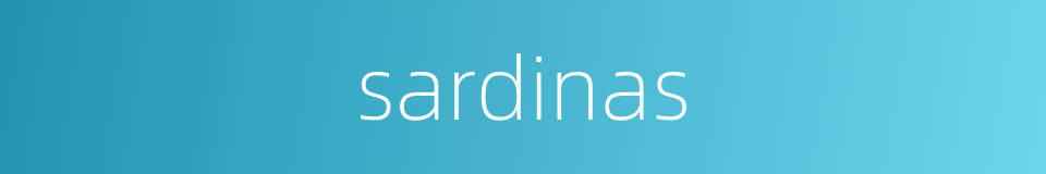 sardinas的同义词