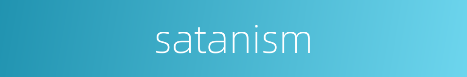 satanism的同义词
