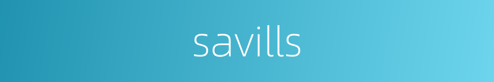 savills的同义词