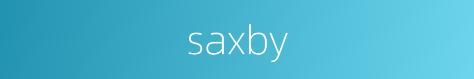 saxby的同义词