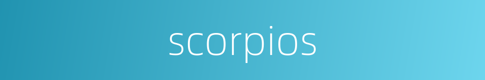 scorpios的同义词